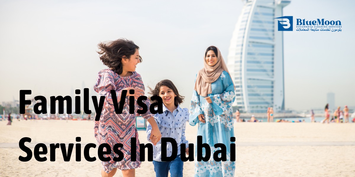 Family Visa Services In Dubai